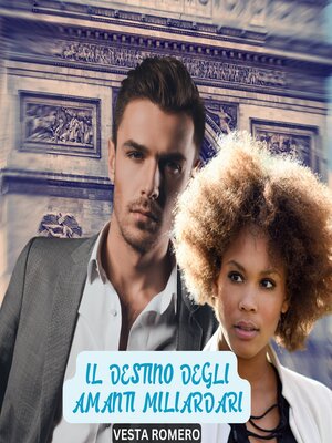 cover image of Il Destino degli Amanti Miliardari